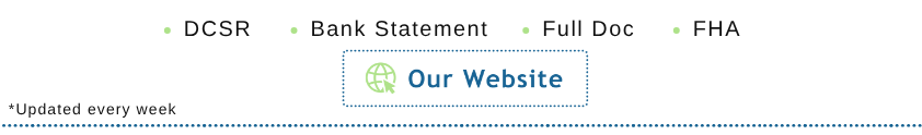 DCSR Bank Statement Full Doc FHA - Our Website